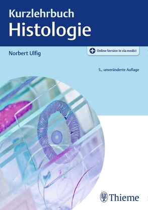 Kurzlehrbuch Histologie von Ulfig,  Norbert