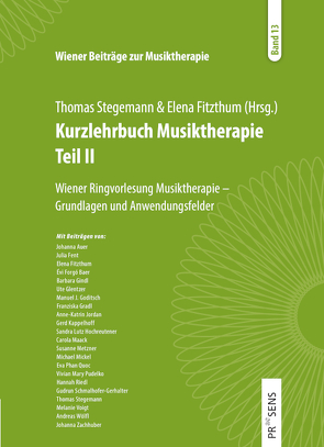 Kurzlehrbuch Musiktherapie Teil 2 von Fitzthum,  Elena, Stegemann,  Thomas