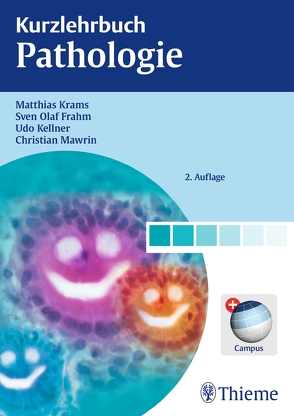 Kurzlehrbuch Pathologie von Frahm,  Sven Olaf, Kellner,  Udo, Krams,  Matthias, Mawrin,  Christian