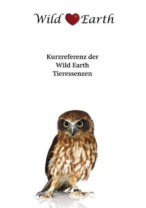 Kurzreferenz der Wild Earth Tieressenzen von Mapel,  Daniel, Sann,  Carsten