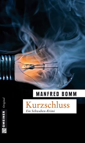 Kurzschluss von Bomm,  Manfred