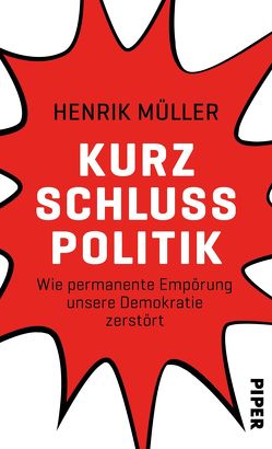 Kurzschlusspolitik von Müller,  Henrik