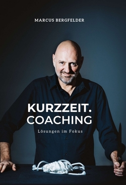 Kurzzeit.Coaching von Bergfelder,  Marcus