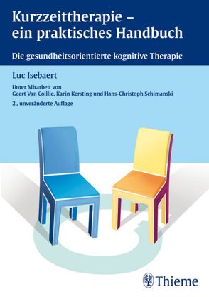 Kurzzeittherapie – ein praktisches Handbuch von Dr.med.Hans-Christoph Schimansky, Isebaert,  Luc, Kersting,  Karin, Van Coillie,  Geert