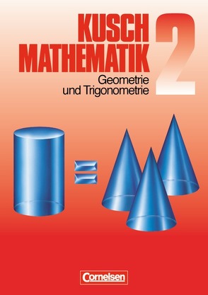 Kusch: Mathematik – Bisherige Ausgabe – Band 2 von Glocke,  Theo, Kusch,  Lothar