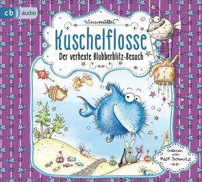 Kuschelflosse – Der verhexte Blubberblitz-Besuch von Müller,  Nina, Schmitz,  Ralf