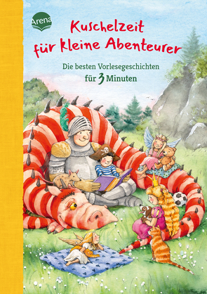 Kuschelzeit für kleine Abenteurer. Die besten Vorlesegeschichten für 3 Minuten von Ackroyd,  Dorothea, Baisch,  Milena, Boge,  Chris, Boge-Erli,  Nortrud, Brockamp,  Melanie, Dahle,  Stefanie, Döring,  Hans Günther, Garbert,  Jutta, Hardt,  Iris, Kaup,  Ulrike, Kellner,  Ingrid, Koenig,  Christina, Langreuter,  Jutta, Nahrgang,  Frauke, Schuld,  Kerstin M., Schulte,  Susanne, Seltmann,  Christian, Waas,  Uli, Wienekamp,  Jann, Zeuch,  Christa