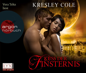 Kuss der Finsternis von Cole,  Kresley, Teltz,  Vera