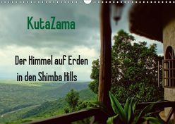KutaZama. Der Himmel auf Erden in den Shimba Hills (Wandkalender 2019 DIN A3 quer) von Michel,  Susan