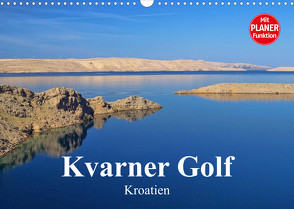 Kvarner Golf – Kroatien (Wandkalender 2023 DIN A3 quer) von LianeM