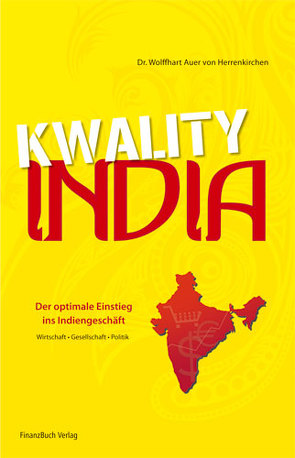 Kwality India! von Wolffahrt Auer von Herrenkirchen