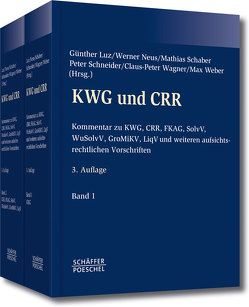 KWG und CRR von Luz,  Günther, Neus,  Werner, Schaber,  Mathias, Schneider,  Peter, Wagner,  Claus-Peter, Weber,  Max