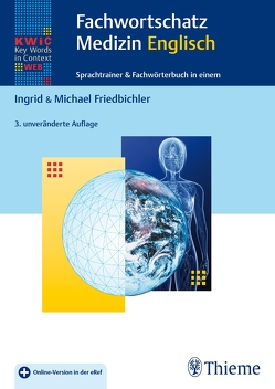 KWiC-Web Fachwortschatz Medizin Englisch von Friedbichler,  Ingrid, Friedbichler,  Michael