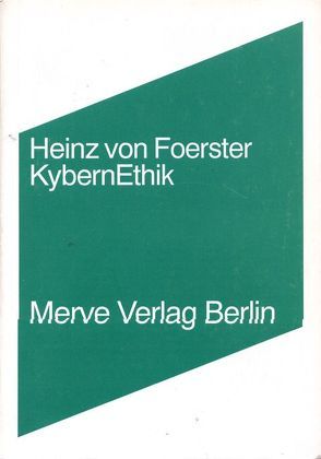 KybernEthik von Ollrogge,  Birger, von Foerster,  Heinz
