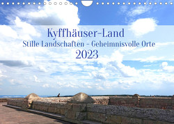 Kyffhäuser-Land Stille Landschaften – Geheimnisvolle Orte (Wandkalender 2023 DIN A4 quer) von Maria Kessler,  Petra
