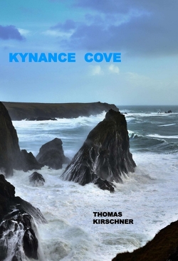 Kynance Cove von Kirschner,  Thomas