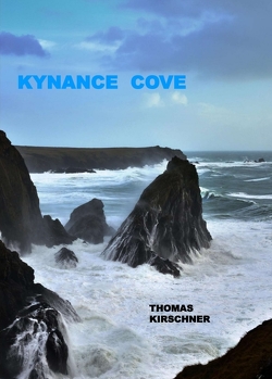 Kynance Cove von Kirschner,  Thomas