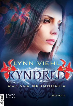 Kyndred – Dunkle Berührung von Heckmann,  Andreas, Viehl,  Lynn