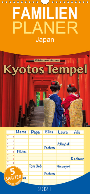 Kyotos Tempel – Bilder aus Japan – Familienplaner hoch (Wandkalender 2021 , 21 cm x 45 cm, hoch) von Pappon,  Stefanie
