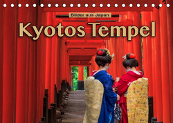 Kyotos Tempel – Bilder aus Japan (Tischkalender 2023 DIN A5 quer) von Pappon,  Stefanie
