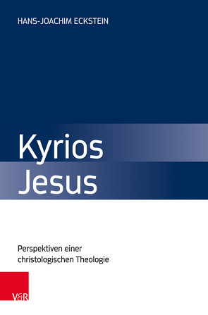 Kyrios Jesus von Eckstein,  Hans-Joachim