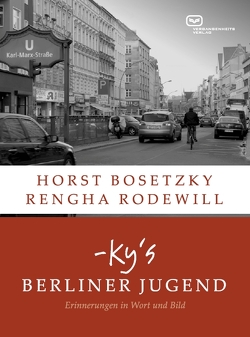 -ky’s Berliner Jugend von Bosetzky,  Horst, Rodewill,  Rengha