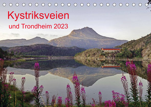 Kystriksveien und Trondheim (Tischkalender 2023 DIN A5 quer) von Pantke,  Reinhard