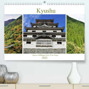 Kyushu – Japans vielfältigste Insel (Premium, hochwertiger DIN A2 Wandkalender 2022, Kunstdruck in Hochglanz) von Nogal,  Piotr