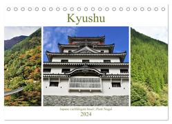 Kyushu – Japans vielfältigste Insel (Tischkalender 2024 DIN A5 quer), CALVENDO Monatskalender von Nogal,  Piotr