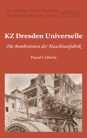 KZ Dresden Universelle von Pascal,  Cziborra