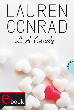 L.A. Candy von Behrends,  Anke, Conrad,  Lauren, Fiedler-Tresp,  Sonja
