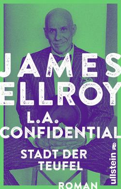 L.A. Confidential (Das L.A.-Quartett 3) von Ellroy,  James, Harbort,  Hans H