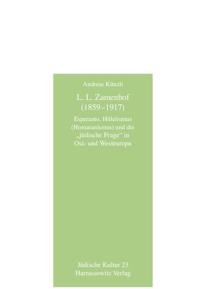 L. L. Zamenhof (1859-1917) von Künzli,  Andreas