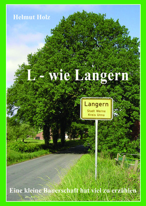 L – wie Langern von Holz,  Helmut