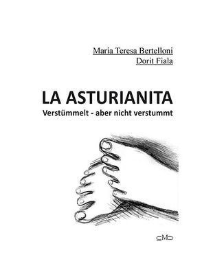 La Asturianta von Bertelloni,  Maria Teresa, Fiala,  Dorit, Merzinger-Pleban,  R