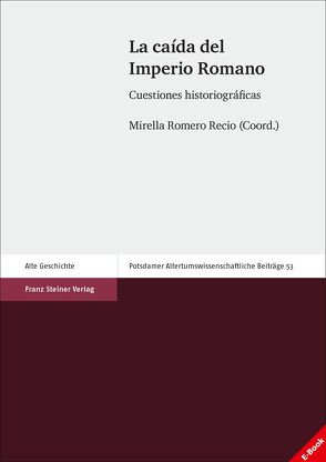 La caída del Imperio Romano von Romero Recio,  Mirella