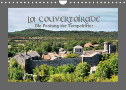 La Couvertoirade – die Festung der Tempelritter (Wandkalender 2023 DIN A4 quer) von Bartruff,  Thomas