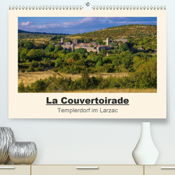 La Couvertoirade – Templerdorf im Larzac (Premium, hochwertiger DIN A2 Wandkalender 2021, Kunstdruck in Hochglanz) von LianeM
