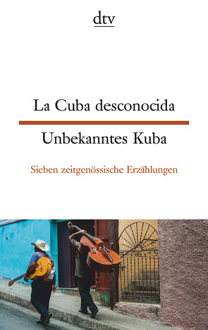 La Cuba desconocida Unbekanntes Kuba von Pardo Lazo,  Orlando Luis, Petermann,  Enno