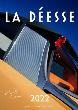 La Déesse – Das D-Model von Citroën 2022 von Warkentin,  Karl H.