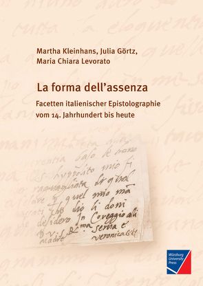 La forma dell’assenza von Görtz,  Julia, Kleinhans,  Martha, Levorato,  Maria Chiara