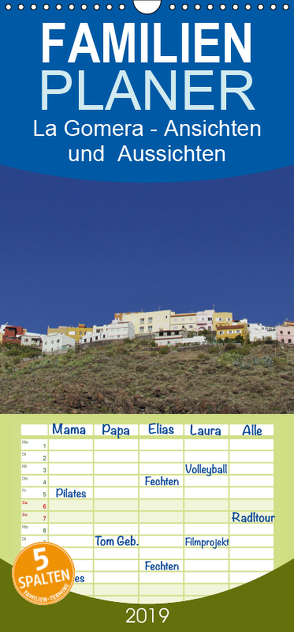 La Gomera – Ansichten und Aussichten – Familienplaner hoch (Wandkalender 2019 , 21 cm x 45 cm, hoch) von Meise,  Ansgar