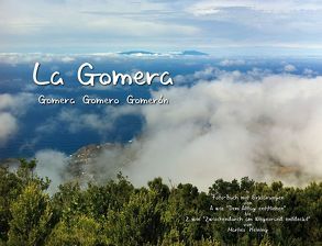La Gomera – Gomera Gomero Gomerón von Heining,  Marlies