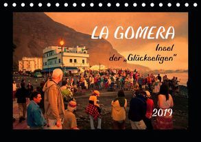 La Gomera – Insel der Glückseligen (Tischkalender 2019 DIN A5 quer) von Bomhoff,  Gerhard