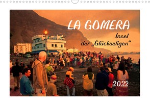 La Gomera – Insel der Glückseligen (Wandkalender 2022 DIN A3 quer) von Bomhoff,  Gerhard