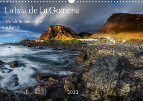 La Isla de La Gomera – Wilde Schönheit im Atlantik (Wandkalender 2022 DIN A3 quer) von Black alias Ulrich Schön,  Raven