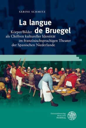 La langue de Bruegel von Schmitz,  Sabine