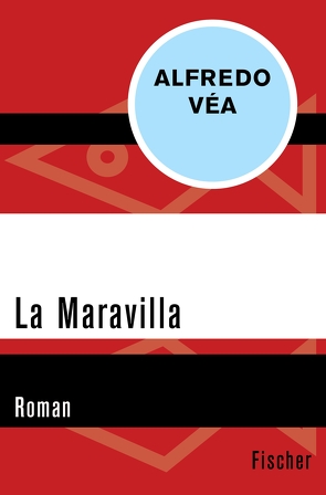 La Maravilla von Morawetz,  Silvia, Vea,  Alfredo