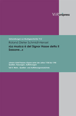 »La musica è del Signor Hasse detto il Sassone…« von Heidrich,  Jürgen, Marx,  Hans Joachim, Schmidt-Hensel,  Roland Dieter, Staehelin,  Martin