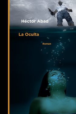 La Oculta von Abad,  Héctor, Kultzen,  Peter